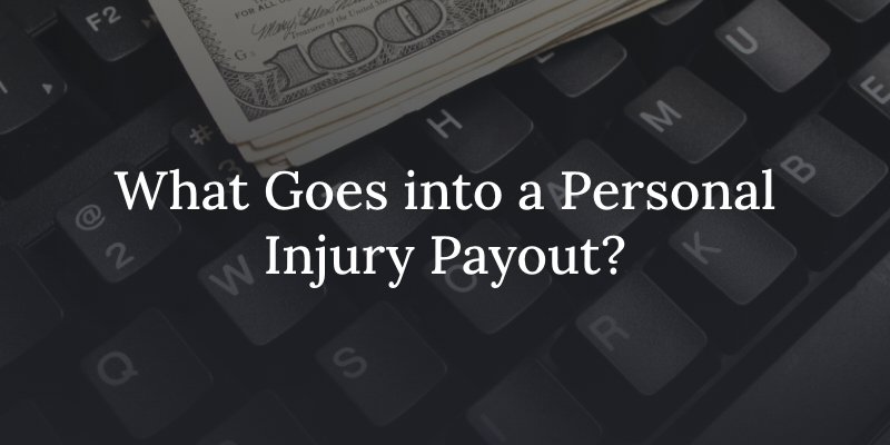 factors that contribute to the value of your personal injury claim