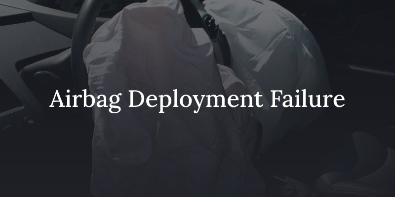 Airbag deployment failure