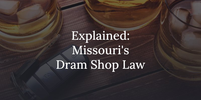 Missouri's dram shop law 