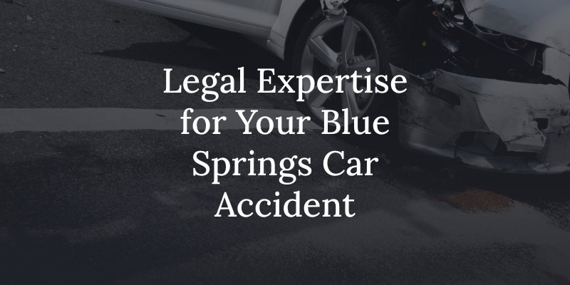 Blue Springs car accident lawyer